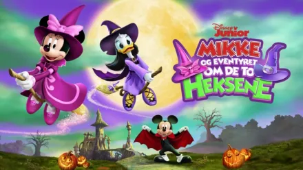 thumbnail - Disney Junior Mikke og eventyret om de to heksene