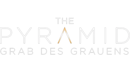 The Pyramid – Grab des Grauens