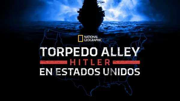 thumbnail - Torpedo Alley: Hitler en Estados Unidos