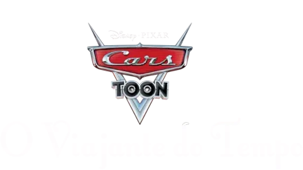 Cars Toon: Mate, o Viajante do Tempo