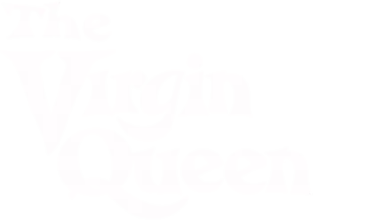 The Virgin Queen