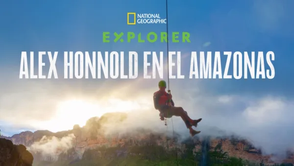thumbnail - Explorer: Alex Honnold en el Amazonas