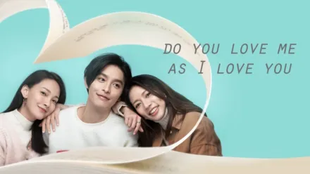 thumbnail - Do You Love Me as I Love You