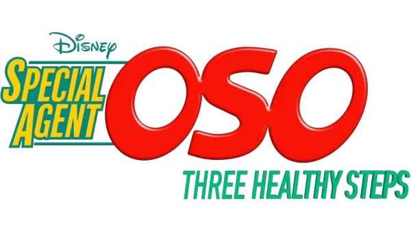 Special Agent Oso : Three Healthy Steps