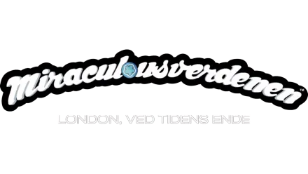 Miraculousverdenen: London, Ved tidens ende