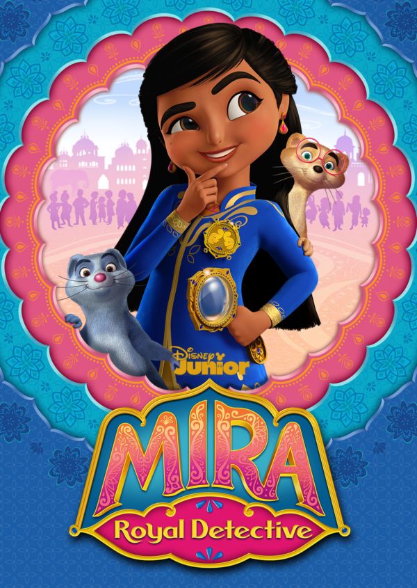 Mira, Royal Detective on Disney+ CA