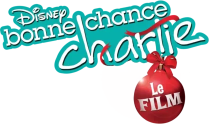 Bonne Chance Charlie,  Le Film