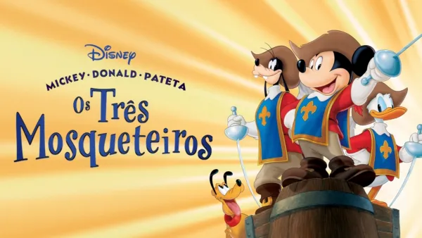 thumbnail - Mickey, Donald e Pateta: Os Três Mosqueteiros