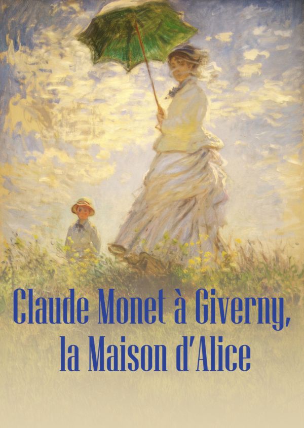 Claude Monet à Giverny, la Maison d’Alice on Disney+ ES