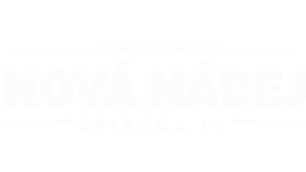 Star Wars: Epizóda IV – Nová nádej