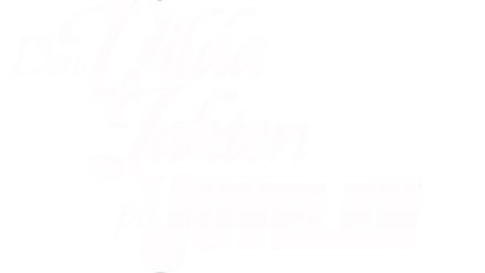 Den vilda jakten på juvelen