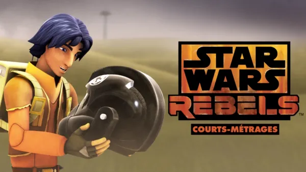 thumbnail - Star Wars Rebels (Courts-Métrages)