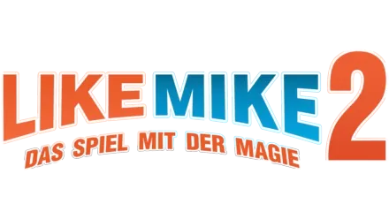 Like Mike 2 - Das Spiel mit der Magie