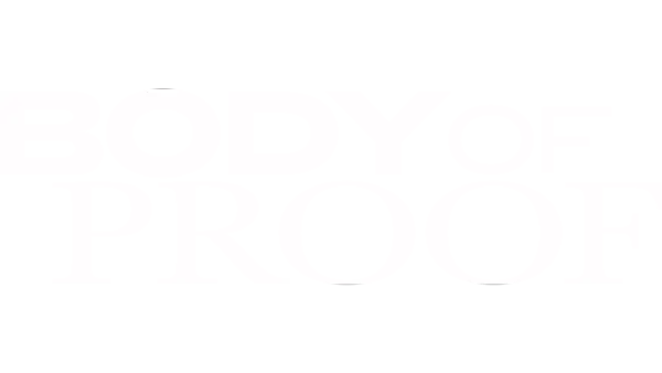 Watch Body of Proof Season 1