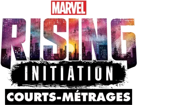 Marvel Rising: Initiation (Courts-Métrages)
