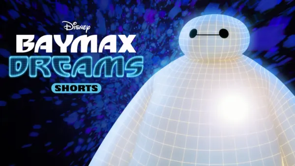 thumbnail - Baymax Dreams