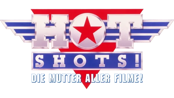 Hot Shots! - Die Mutter aller Filme!