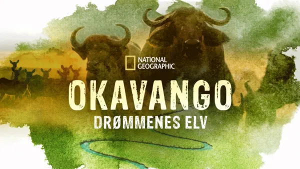 thumbnail - Okavango: Drømmenes elv