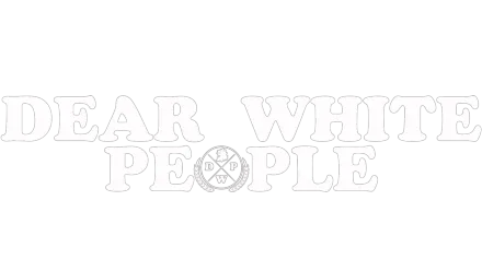 Dear White People