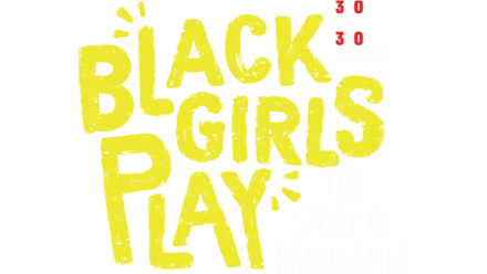 Black Girls Play: The Story of Handgames