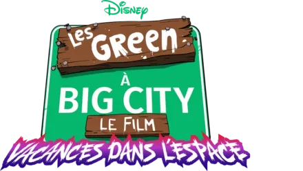 Les Green à Big City, le film : Vacances dans l’espace