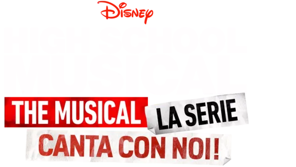 High School Musical: The Musical: La Serie: Canta con noi