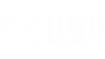 L' étranger - Le 8ème passager