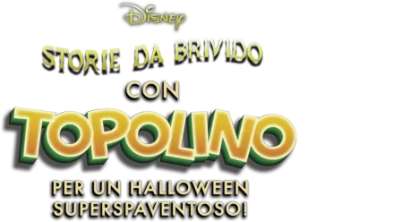Storie da brivido con Topolino per un Halloween Superspaventoso!