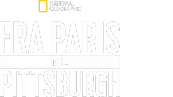 Fra Paris Til Pittsburgh