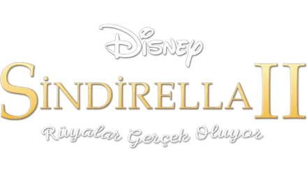 Sindirella II: Rüyalar Gerçek Oluyor