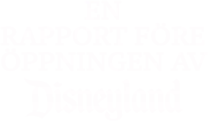 Öppningsrapporten från Disneyland