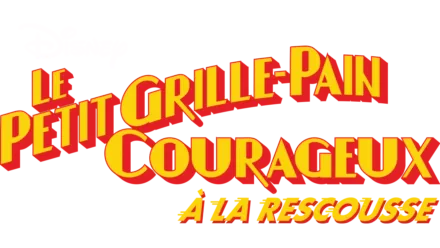 Le Petit Grille-pain courageux 2 : À la rescousse