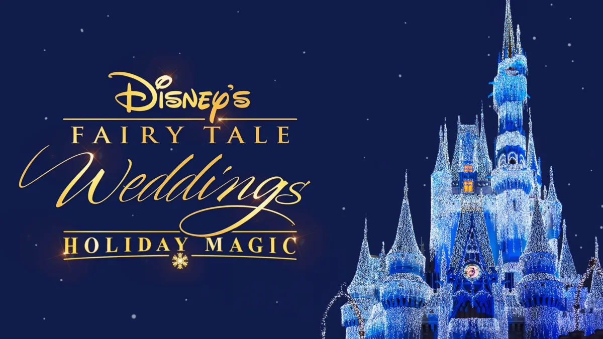 Watch Disney's Fairy Tale Weddings: Holiday Magic | Disney+