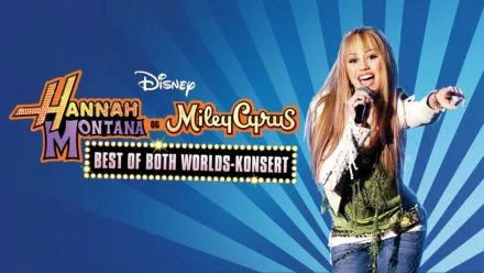 thumbnail - Hannah Montana og Miley Cyrus: Best of both worlds-konsert
