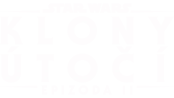 Star Wars: Epizoda II - Klony útočí