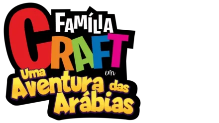 A Família Craft em Uma Aventura das Arabias