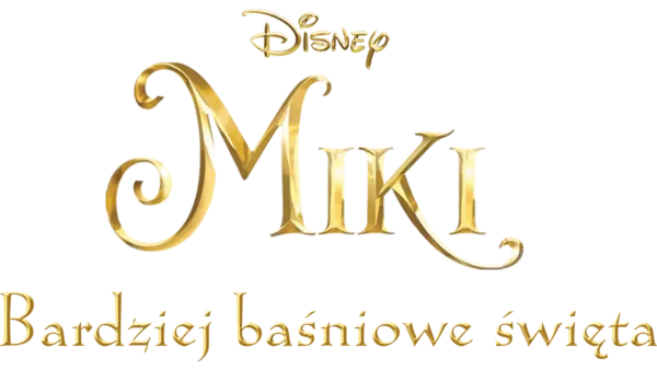 Miki - Bardziej baśniowe święta