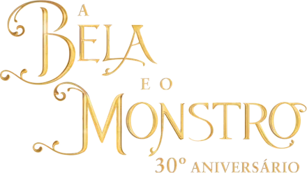 A Bela e o Monstro: 30º Aniversário