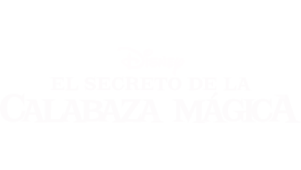 El secreto de la calabaza mágica