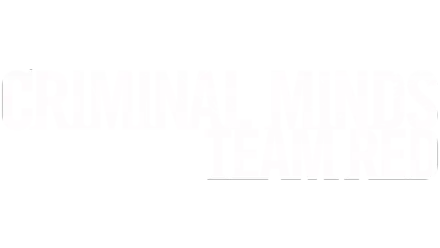 Criminal Minds: Team Red