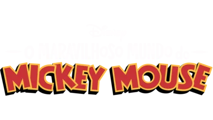 O Maravilhoso Mundo do Mickey Mouse