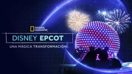 thumbnail - Disney EPCOT: una mágica transformación