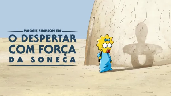 thumbnail - Maggie Simpson em “O Despertar com Força da Soneca”