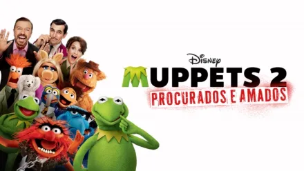 thumbnail - Muppets 2: Procurados e Amados