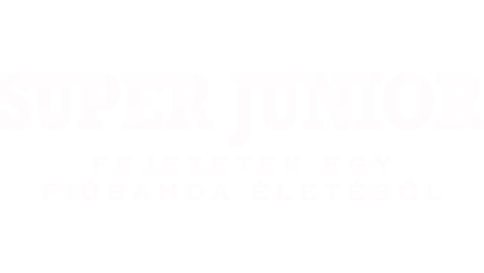 Super Junior: Az utolsó emberig