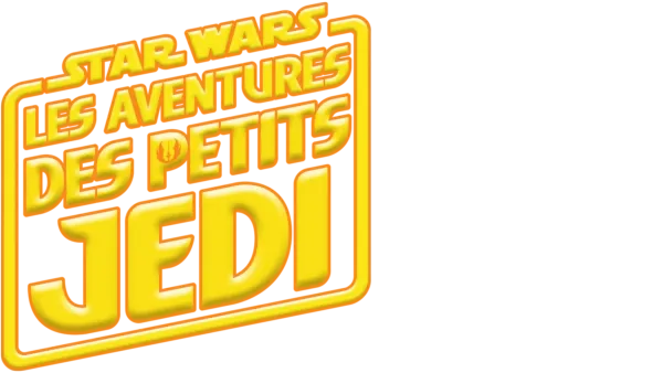 Star Wars Les Aventures des petits Jedi