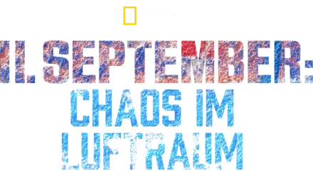 11. September: Chaos im Luftraum
