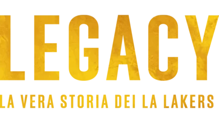 Legacy: la vera storia dei LA Lakers