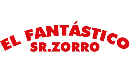 El Fantástico Sr. Zorro