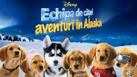 thumbnail - Echipa de căței: aventuri în Alaska
